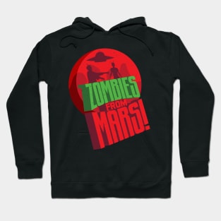 Zombies from Mars! Hoodie